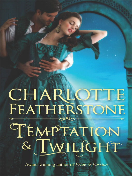 Title details for Temptation & Twilight by Charlotte Featherstone - Wait list